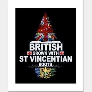 British Grown With Saint Vincentian Roots - Gift for Saint Vincentian With Roots From St Vincent And The Grenadines Posters and Art
